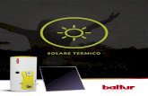 SOLARE TERMICO - tecnoricambiperugia.comtecnoricambiperugia.com/wp-content/uploads/2018/08/Solare-termico.pdf · COME FUNZIONA UN IMPIANTO SOLARE TERMICO. In un impianto solare termico,