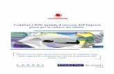 Vodafone CRM: quando il successo dell’impresa passa per la ...teca.elis.org/7193/BestPracticeVodafone-CRM.pdf · commissario dell’Antitrust, verso un mercato destinato ad ...