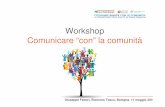 Workshop Comunicare “con” la comunità - E-R Salutesalute.regione.emilia-romagna.it/prp/doc/atti-di-convegni/costru... · Marketing: insieme di attività sociali e manageriali