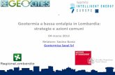 Geotermia a bassa entalpia in Lombardia: strategie e ...regeocities.eu/wp-content/uploads/2013/04/Presentazione-Eleonora... · adottate per migliorare la visibilità interna dei locali