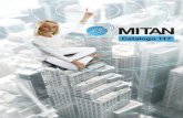 Catalogo 117 - Mitan | Antenne Amplificatori Filtri … Sistema Mitan: la risposta completa a tutte le esigenze di ricezione TV/SAT/Mobile Forti della nostra esperienza vogliamo lavorare