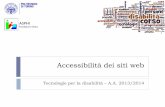 Introduzione al corso - elite.polito.itelite.polito.it/files/courses/01OQM/slide2014/24-accessibilita-web.pdf · Il più disabile della rete 16 Tecnologie per la disabilità A.A.
