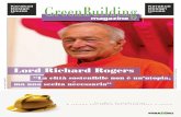 Lord Richard Rogers - GreenBuilding Magazine · Richard Rogers, premio Pritzker 2007, ha fatto la storia dell’architettura con opere come il Centro Pompidou a Parigi, i Lloyd’s