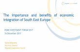 The importance and benefits of economic integrationof ... · The importance and benefits of economic integrationof South East Europe Goran Svilanovic Secretary General Regional Cooperation