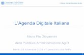 L’Agenda Digitale Italiana - FBK per la Saluteformazionesalute.fbk.eu/sites/formazionesalute.fbk.eu/files/maria... · L’Agenda Digitale Italiana Maria Pia Giovannini Area Pubblica