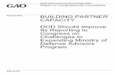 GAO-15-279, Building Partner Capacity: DOD Should Improve Its … · The Department of Defense (DOD) has expanded the Global Ministry of Defense Advisors (MODA) program more slowly