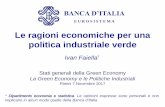 Le ragioni economiche per una politica industriale verde · politica industriale verde Stati generali della Green Economy La Green Economy e le Politiche Industriali Rimini 7 Novembre