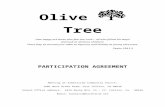 Olive Tree  · Web viewOlive Tree. How happy are those who fear the Lord— all who follow his ways! And look at all those children! There they sit around your table as vigorous