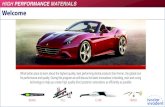 HIGH PERFORMANCE MATERIALS - ilovemysmile.com Ferrari.pdf · HIGH PERFORMANCE MATERIALS Welcome What better place to learn about the highest quality, best performing dental products