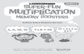 Super-Fun Multiplication Memory Boosters © 2013 by ... · 4 Super-Fun Multiplication Memory Boosters © 2013 by Kathleen Kelly and Stephanie Nunziata, Scholastic Teaching Resources