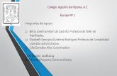 Colegio Agustín De Hipona, A.C Equipo Nº 7conexiones.dgire.unam.mx/wp-content/uploads/2017/09/Nº3.Colegio... · Organizador gráfico sobre Preguntas esenciales. ... Organigrama