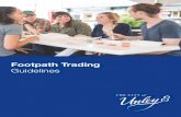 Footpath Trading - unley.sa.gov.au · with the Footpath Trading Policy and the Footpath Trading Guidelines. Development approval may also be required in respect of some outdoor dining