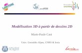 Modélisation 3D à partir de dessins 2D · Bibliographie • Bourguignon ,Cani, Drettakis (2001). Drawing for illustration and annotation in 3D. Computer Graphics Forum, 20 (Eurographics