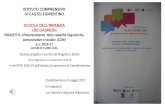 ISTITUTO COMPRENSIVO DI CASTELFIORENTINO SCUOLA … · PROGETTO: «Potenziamento delle capacità linguistiche, comunicative e sociali» (CCM) a.s. 2016-17 ... Questo progetto è iscritto