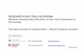 RESEARCH DAY ITALY-SLOVENIA - mizs.gov.si · Prof. Patrizia Simeoni patrizia.simeoni@uniud.it. Background Smart specialization is an innovative approach promoting efficient and targeted