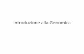 Introduzione alla Genomica - ddlab.sci.univr.itddlab.sci.univr.it/alberto/bioinformatica/Teoria_L09_Introduzione... · –Costruzione di mappe genetiche •Genomica funzionale ...