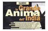 la grande anima/DOCUMENTO.pdf · Gandhi nasce il 2 ottobre 1869 a Pot- bandar, città dell'odierno stato del Guja- rat, una regione dove l'induismo religio- ne fra le più diffuse