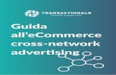 Guida allâ€™eCommerce cross-network - blog. Il cross-marketing advertising funziona secondo questo