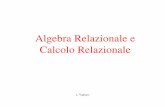 3algebra calcolo relazionale - .relazionale â€¢ Notazione algebrica ‍ Algebra relazionale ‍ Linguaggio
