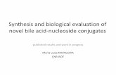 Synthesis and biological evaluation of novel bile acid ... fileSynthesis and biological evaluation of novel bile acid-nucleoside conjugates ... Daniela Perrone Elena Marchesi Lara