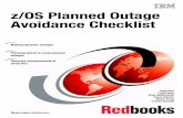 z/OS Planned Outage Avoidance Checklist - IBM Redbooks · ibm.com/redbooks Front cover z/OS Planned Outage Avoidance Checklist Paola Bari Frank Kyne Brad Habbershaw Vivian Roberts
