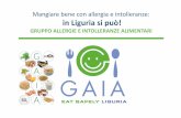 Mangiare bene con allergia e intolleranze: in Liguria si può!gaiaeatsafely.it/wp-content/uploads/2016/02/EXPO_PaolaMinale.pdf · Mangiare bene con allergia e intolleranze: in Liguria
