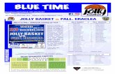 BLUE TIME 6 23 Dicembre 2016 - jollybasket.eu TIME 6_23 Dicembre 2016.pdf · semplicità alle iniziative offensive avversarie, tanto che dopo un inizio in sostanziale parità (4-4)