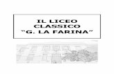 IL LICEO CLASSICO “G. LA FARINA”win.iislafarinabasile.it/lafarina/files/2.-PTOF-2017-18--II-PARTE... · In armonia con la “ragion d’essere” dell’Istituto, il Collegio