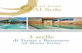 LISTINO PREZZI STAGIONE 2015 3 stelle - Hotel Al Sole · 3 L’Hotel Al Sole Terme è situato nel centro di Abano Terme, a soli 5 minuti a piedi dalla zona pedonale, adiacenti l’uno