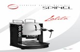 ESPRESSO COFFEE MACHINES - spinel.it · La nuova macchina da caffè espresso a cialde Spinel. Il nuovo design, moderno, ergonomico ed accattivante, fa di questo gioiello di tecnologia