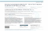 MANAGEMENT SYSTEM CERTIFICATE - lincolnelectric.com · Per l'Organismo di Certificazione/ For the Certification Body DNV GL – Business Assurance Via Energy Park, 14 20871 Vimercate