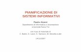 PIANIFICAZIONE DI SISTEMI INFORMATIVI - Paolo Atzeniatzeni.dia.uniroma3.it/didattica/SINF/20072008/SINF-03... · 14/12/2007 SINF -03- Pianificazione di sistemi informativi 5 Pianificazione: