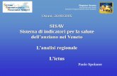 dell’anziano nel Veneto L’analisi regionale L’ictus · < 44 yrs 45-64 65-74 75 + tot maschi femmine Progetto Ictus ... •In questo ambito, la variabilità inter-ASL di residenza