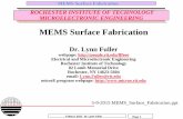 MEMS Surface Fabrication - RIT - People · MEMS Surface Fabrication Page 1 ROCHESTER INSTITUTE OF TECHNOLOGY ... MEMSCOAT.rcp 2500rpm, 30sec, Hand Dispense, 110°C, 1min Exposure