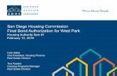 San Diego Housing Commission Final Bond Authorization for ... · 2/12/2019 · Slide #3 SDHC – West Park Partnership Development HOUSING FIRST – SAN DIEGO ... Tax Credit Investor.