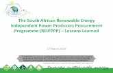 The South African Renewable Energy Independent Power .... REIPPPP South Africa.pdf · 3 200 MW 6 300 MW Determination 1 - 2011 Determination 2 - 2012 Determination 3 - 2015 The main