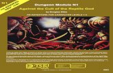 Dungeon Module N1 - the-eye.eu & Dragons/AD&D... · The Dungeon Master (DM), should read the module carefully before running it for the players. Study the maps while reading the AREA
