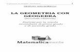 LA GEOMETRIA CON GEOGEBRA - salesianibra.it · La geometria con Geogebra – Introduzione SERGIO BALSIMELLI LA GEOMETRIA CON GEOGEBRA (seconda edizione) Esercizi per la scuola secondaria