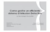Come gestire un efficiente sistema di Intrusion Detection · l’analisi di un incidente • Who watches the watchmen ? Soluzioni Sourcefire