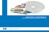 GRAPHIC CONTROLS · Graphic Controls top management has demonstrated commitment to the establishment of a Quality Management System, maintenance of its integrity and the provision