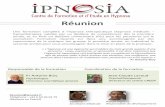 Réunion - creer.re · Développez tous vos talents hypnotiques Présentation de la formation Le centre Ipnosia vous permet de développer vos compétences en hypnose auprès de ...
