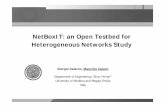 NetBoxIT: an Open Testbed for Heterogeneous Networks Studymcasoni/pres_IWCMC12.pdf · NetBoxIT: an Open Testbed for Heterogeneous Networks Study Giorgio Calarco, Maurizio Casoni Department