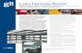 Color Harmony Rooms - Quantotec Productos Harmony Rooms - Automotive.pdf · Color harmony is the use of colors, shades, Color Harmony Room Features materials, and textures to achieve