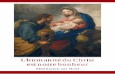 L’humanité du Christ est notre bonheur - 30Giorni natale FRA OK... · Lhumanité du Christ ’ est notre bonheur Méditation sur Noël de don Giacomo Tantardini Fidenza, 20 décembre