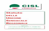 Statuto - Cisl Piemonte · L’USR CISL Piemonte è un'articolazione della Confederazione Italiana Sindacati La-voratori (CISL) ed ispira la propria azione ai principi esposti nell'art.