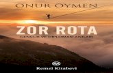 ZOR ROTA - remzi.com.tr file7 İçindekiler ÖnsÖz,13 Çocukluk ve Öğrencilik Yıllarım, 17 Galatasaray’da 12 Yıl.....22