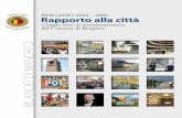 BILANCIO DI MANDATO · 2009-03-27 · Rapporto alla città BERGAMO 2004 - 2009 Cinque anni di amministrazione del Comune di Bergamo BILANCIO DI MANDATO