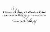 Jerome K. Jerome” - SiMLiisimlii.it/assets/SEZIONI REGIONALI/emiliano-romagnola/Grazioli.pdf · Con lavoratori affetti da cardiopatia il Medico del Lavoro deve esprimere un giudizio