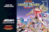 DOUBLE DRAGON II The Revenge - 任天堂ホームページ · 2. Insert the DOUBLE DRAGONI. THE REVENGETM cartridge as described in your NINTENDO ENTERTAINMENT SYSTEM@ manual. Dragon