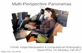 Multi-Perspective cs194-26/fa17/Lectures/MultiPerspective.pdf · PDF fileMulti-Perspective Panoramas Slides from Lihi Zelnik CS194: Image Manipulation & Computational Photography